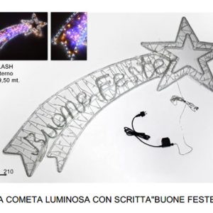 NOVITA' MAXI STELLA COMETA NATALIZIA A LED CON SCRITTA ( BUONA FESTE ) USO ESTERNO / INTERNO TELAIO IN METALLO CM 210 X 75