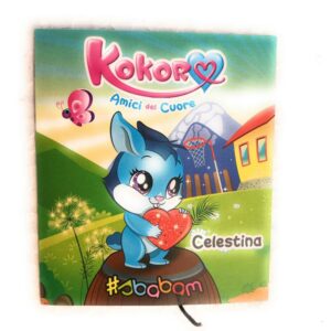 Amici dei cuccioli Kokoro PERSONAGGIO CELESTINA Gli originali Prima serie